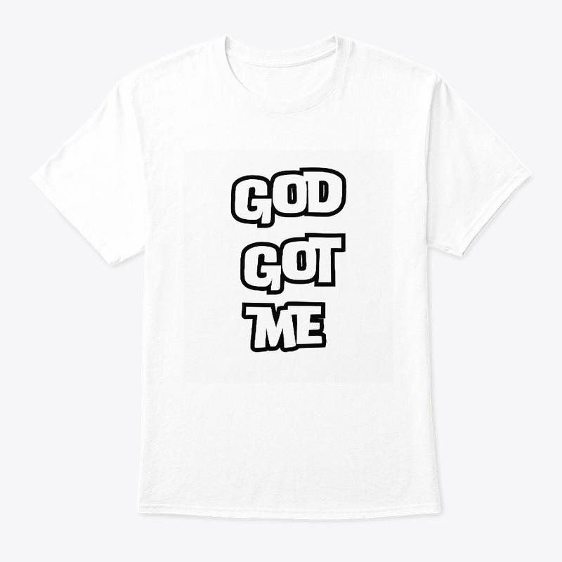 God Got Me Today Classic Crew T-Shirt 