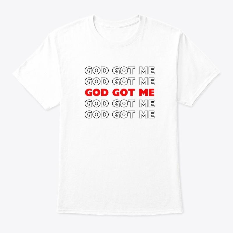 God Got Me Classic Crew Neck T-Shirt   